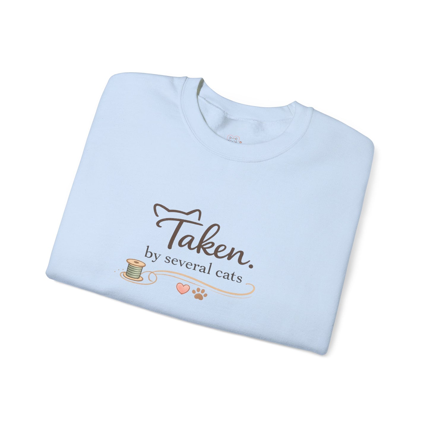 "Taken By Several Cats" Crewneck Print | Cozy Cat Lover Sweatshirt