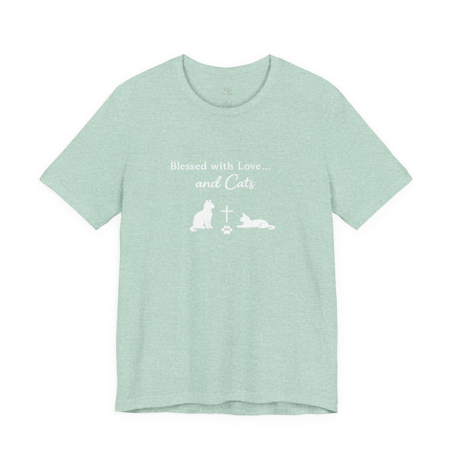 Blessed with Love...and Cats T‑Shirt — Faith Inspired Christian Cat Tee
