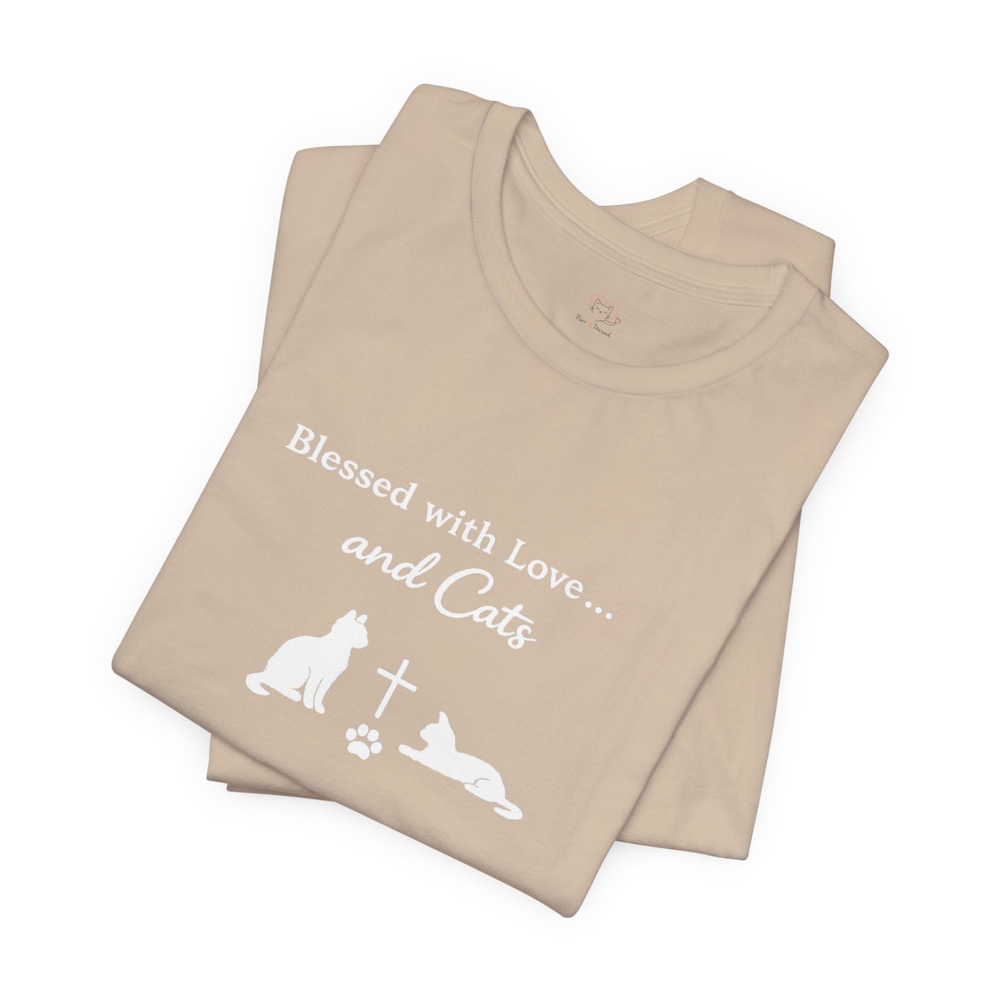 Blessed with Love...and Cats T‑Shirt — Faith Inspired Christian Cat Tee