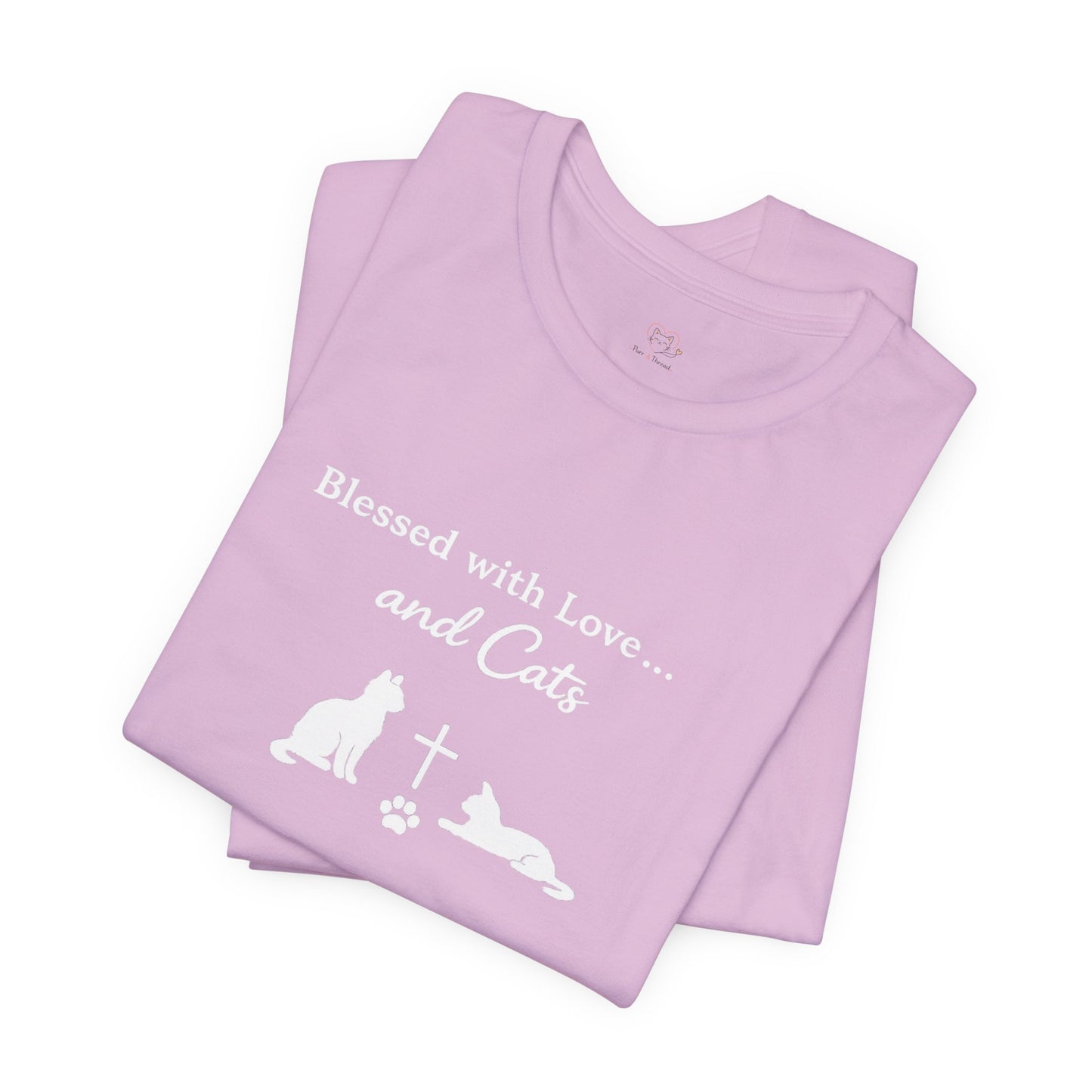 Blessed with Love...and Cats T‑Shirt — Faith Inspired Christian Cat Tee