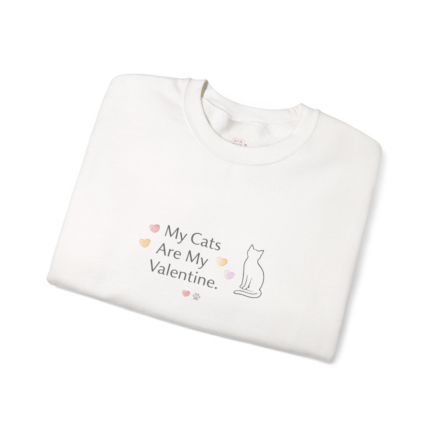 My Cats Are My Valentine Crewneck | Cozy Cat Lover Sweatshirt