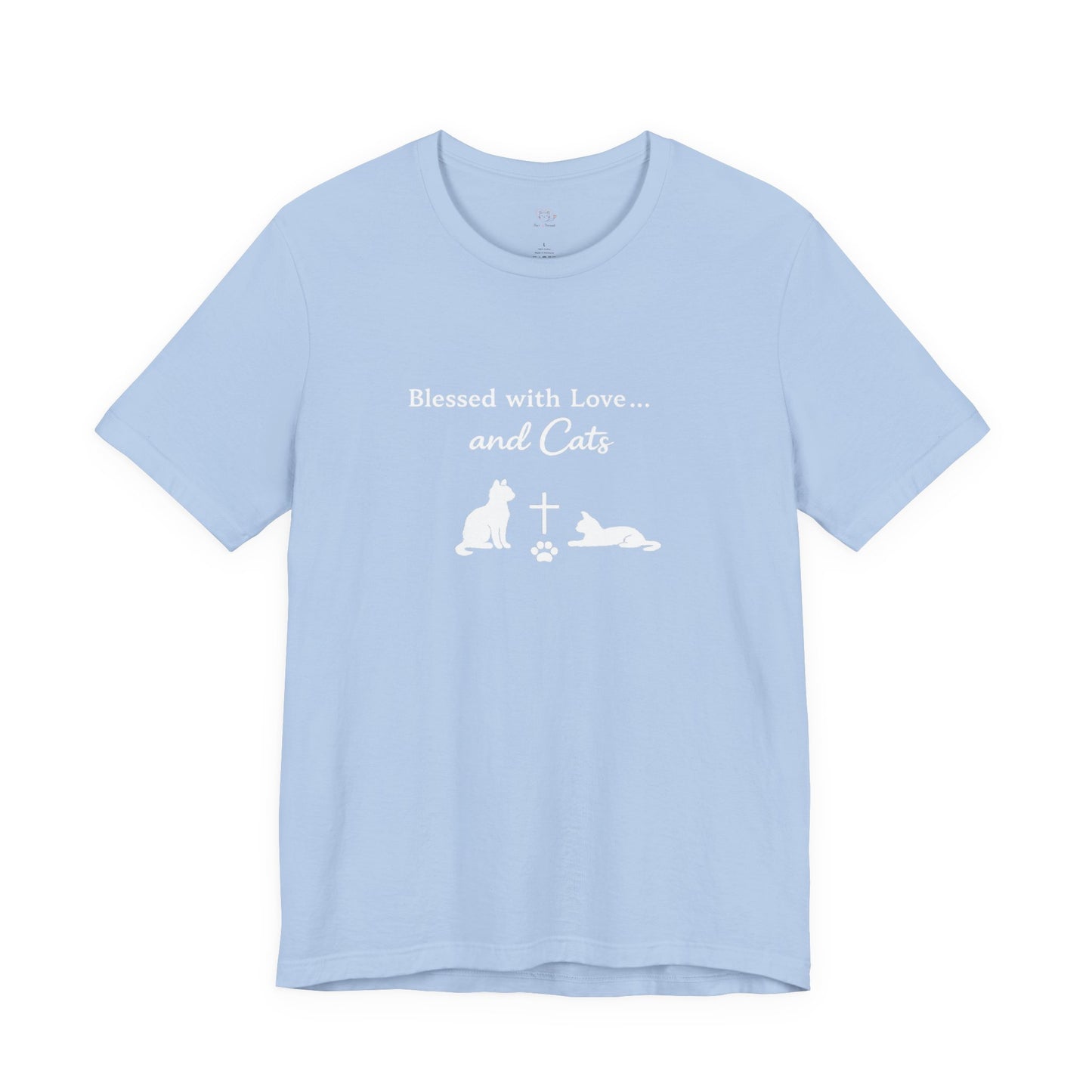 Blessed with Love...and Cats T‑Shirt — Faith Inspired Christian Cat Tee
