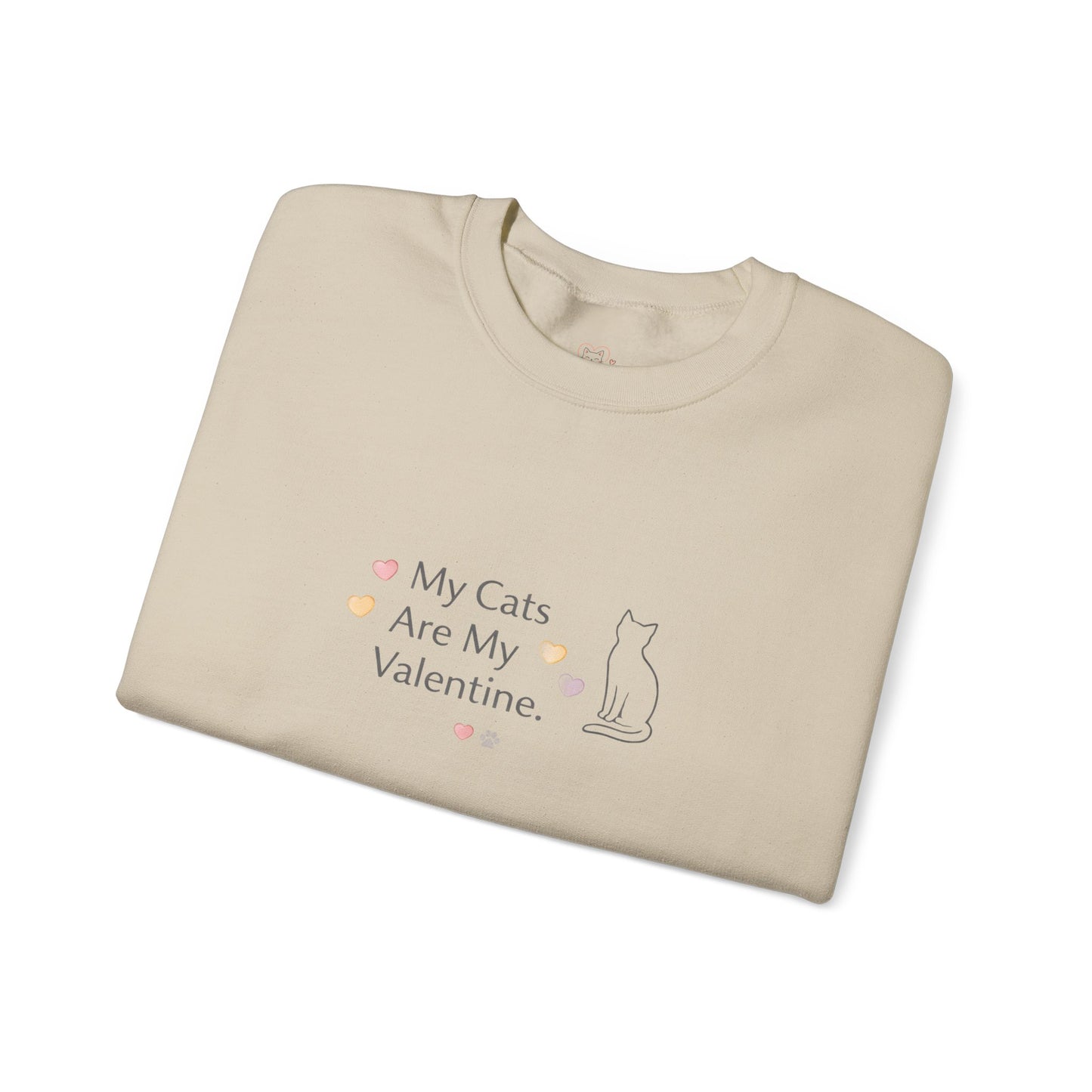 My Cats Are My Valentine Crewneck | Cozy Cat Lover Sweatshirt
